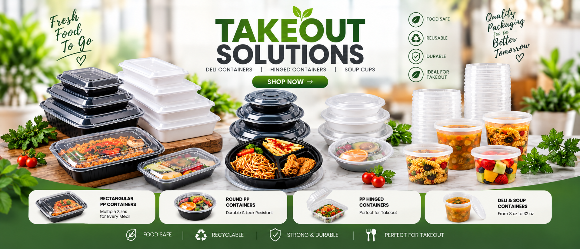 Takeout solutions — deli, hinged and soup containers